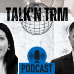 Talk’n TRM Podcast Transcription – Episode 1: James Lawerence