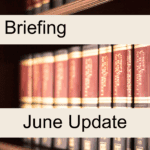 June 2025 Legal Briefing