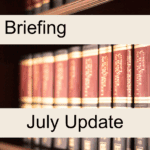 July 2025 Legal Briefing