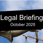October 2025 Legal Briefing